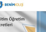 Benim Koleji Eğitim Öğretim Kayıt Ücretleri