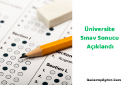 Üniversite Sınav sonucu açıklandı