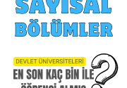 Sayısal Bölümler En Son Kaç Binde Öğrenci Aldı