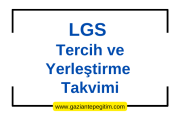 LGS Tercih ve Yerleştirme Takvimi