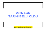 2026 LGS 14 Haziran Tarihinde Yapılacak